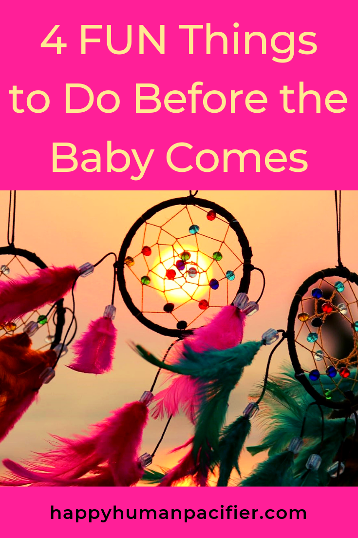 Ready to have some FUN before baby arrives? Regular guest poster, Brenda Kimble has some fab ideas for you. #ThingstoDoBeforeBabyComes