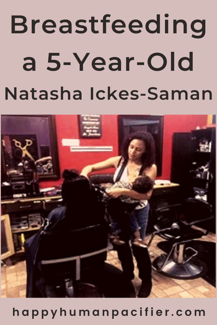 "If you had told me I would still be breastfeeding my son at 5-years-old I wouldn't have believed you. I would have laughed and brushed you off as crazy. Yet here we are." Natasha Ickes-Saman on Breastfeeding a 5-year-old #breastfeedinga5yearold #extendedbreastfeeding #longtermbreastfeeding #guestpost 