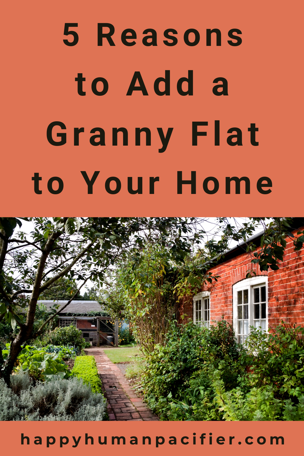 Reasons To Add A Granny Flat Or Adu Happy Human Pacifier