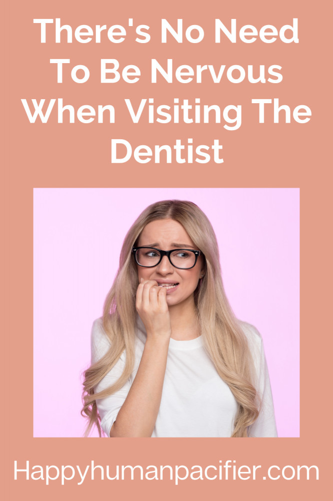 nervous when visiting the dentist